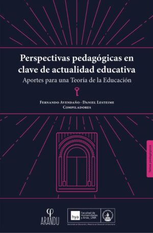 Perspectivas pedagógicas en claves de  actualidad educativa