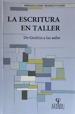 La escritura en taller de Grafein a las aulas